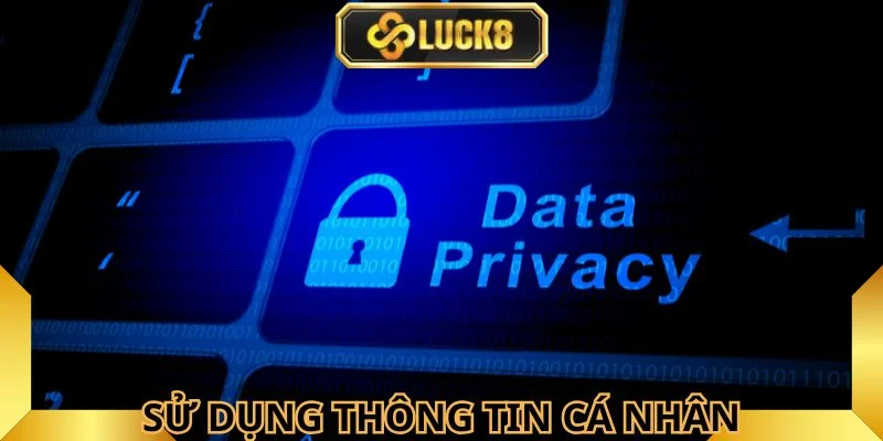 quy-dinh-ve-su-dung-thong-tin-ca-nhan