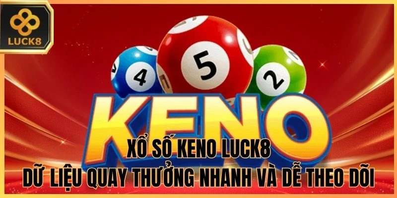 xổ số keno