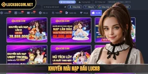 Khuyến mãi nạp đầu LUCK8