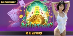 Nổ hũ mạt chược